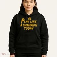 Play Like A Champions Todays Hoodie thumb 5