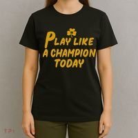 Play Like A Champions Todays T-Shirt thumb 4