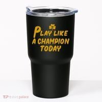 Play Like A Champions Todays Tumbler thumb 0