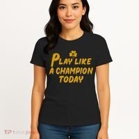 Play Like A Champions Todays Women's T-Shirt thumb 4