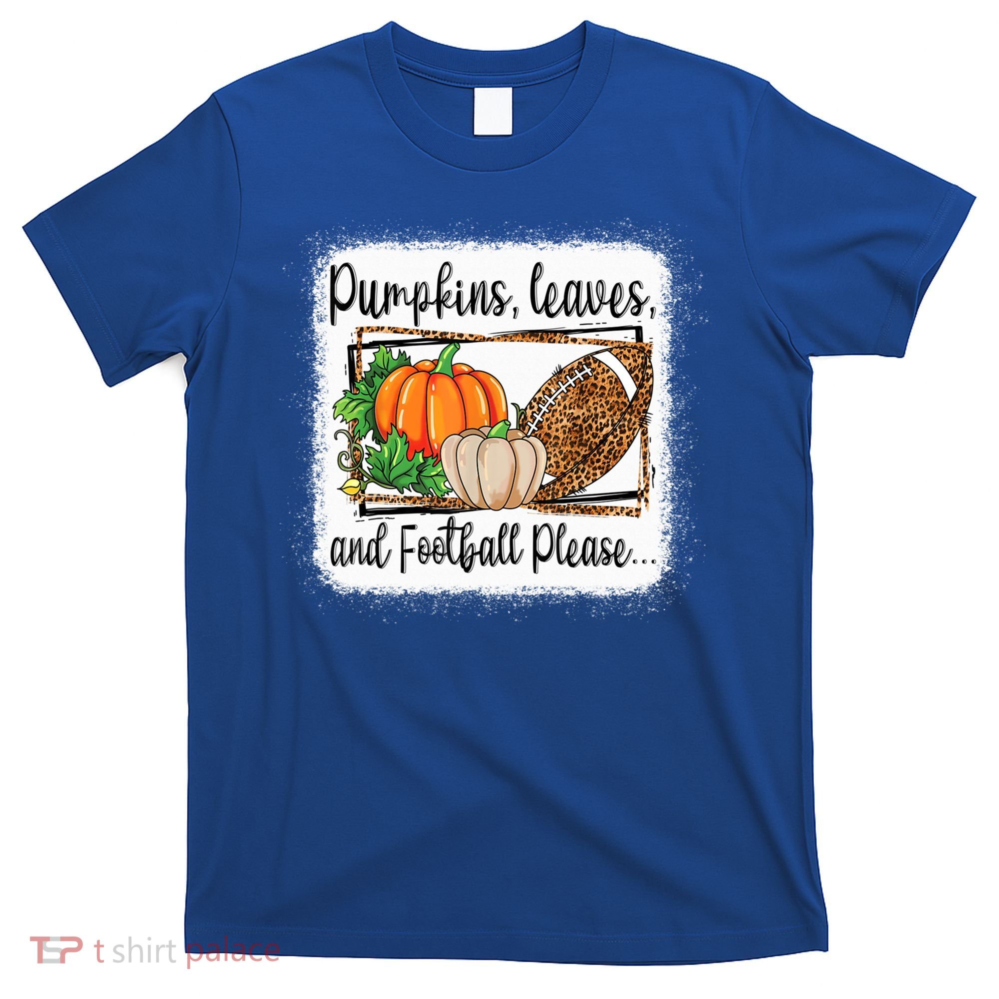 Pumpkin Leaves And Football Please Leopard Fall Vibes Gift T-Shirt