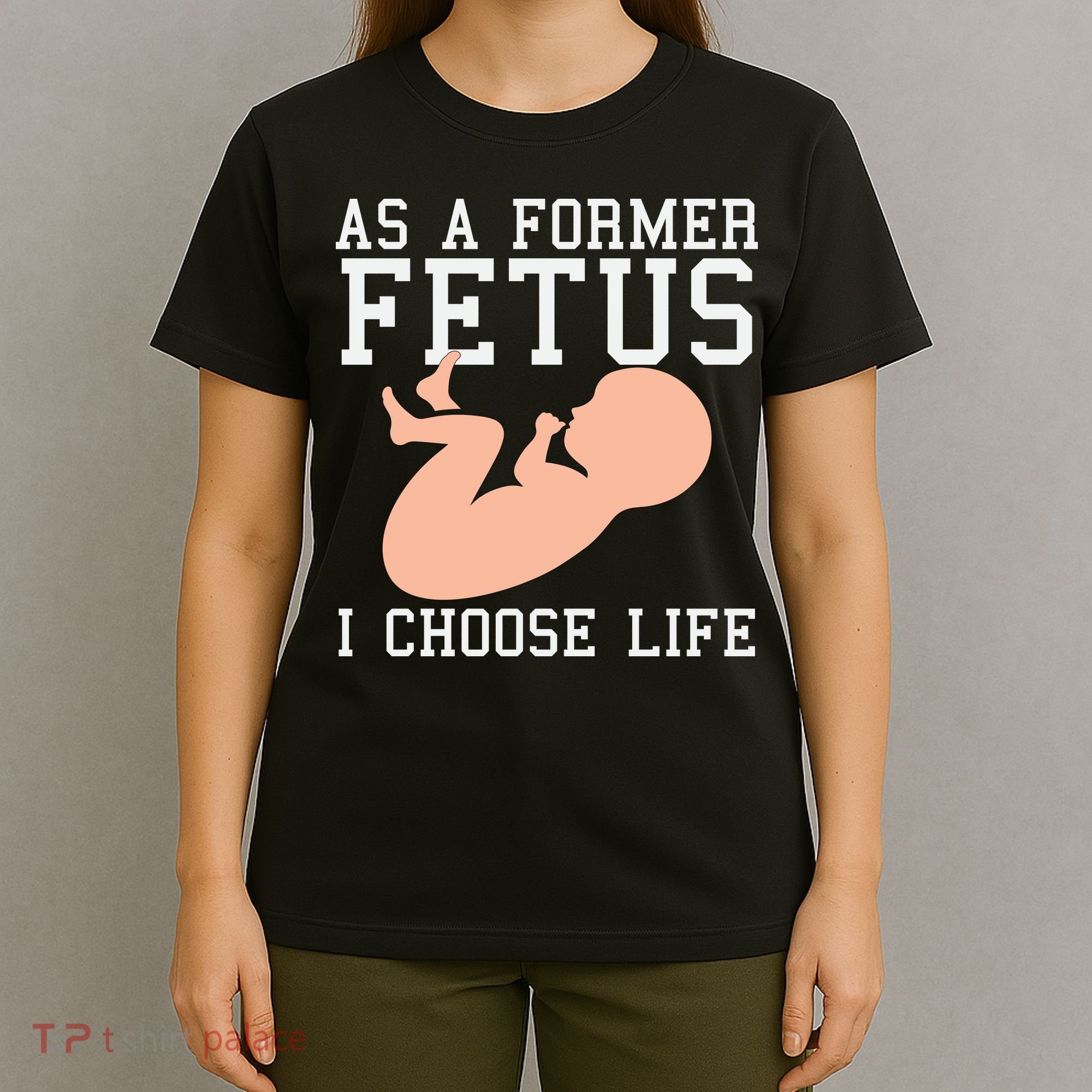 Pro Life Anti Abortion Christian T-Shirt