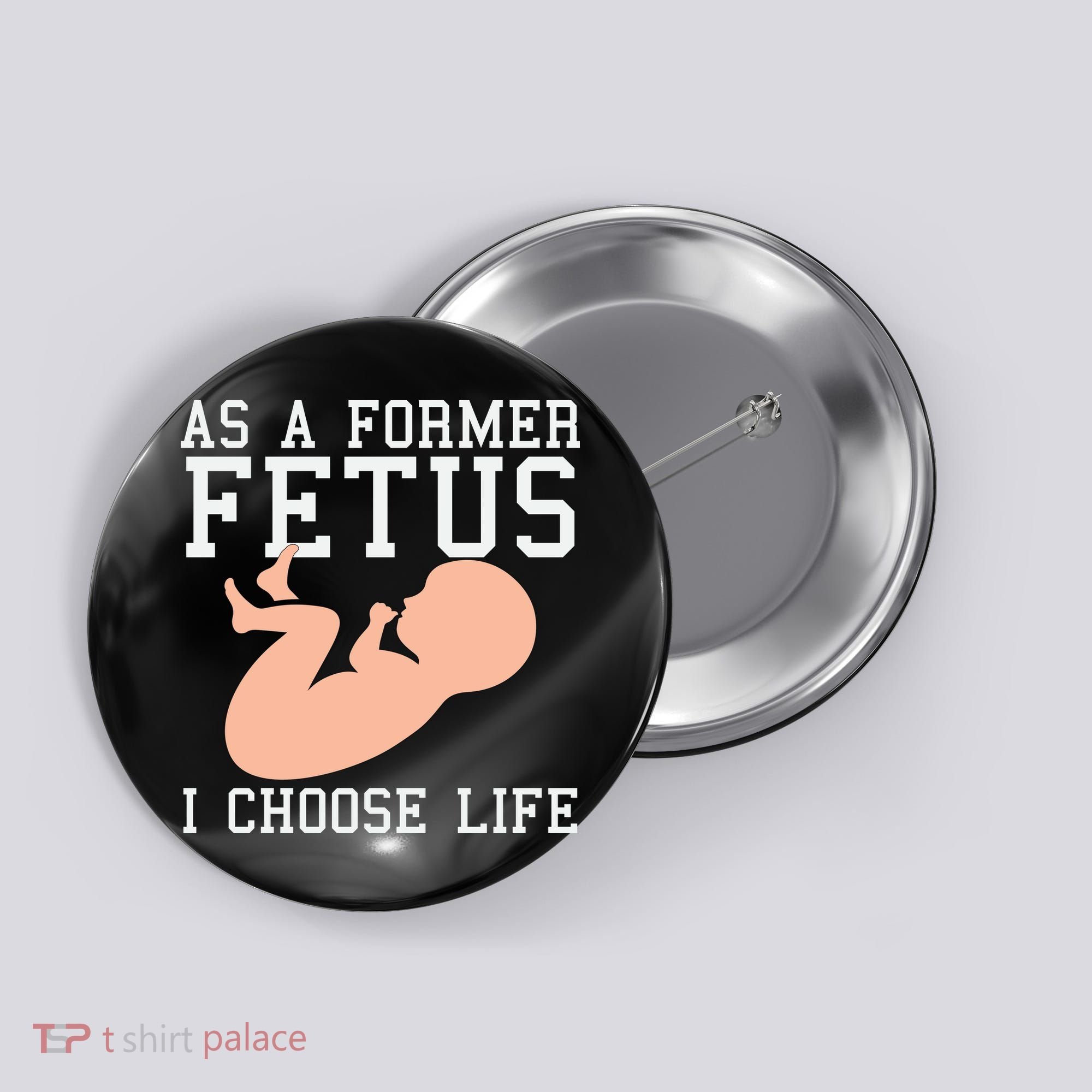 Pro Life Anti Abortion Christian Button