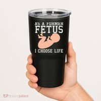 Pro Life Anti Abortion Christian Tumbler thumb 2