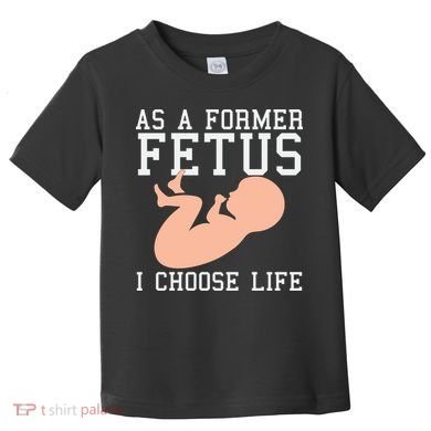 Pro Life Anti Abortion Christian Toddler T-Shirt