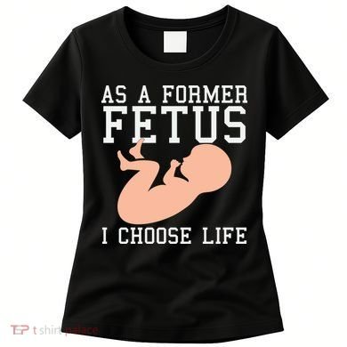 Pro Life Anti Abortion Christian Women's T-Shirt