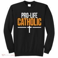 Pro Life Anti Abortion Catholic Sweatshirt thumb 0