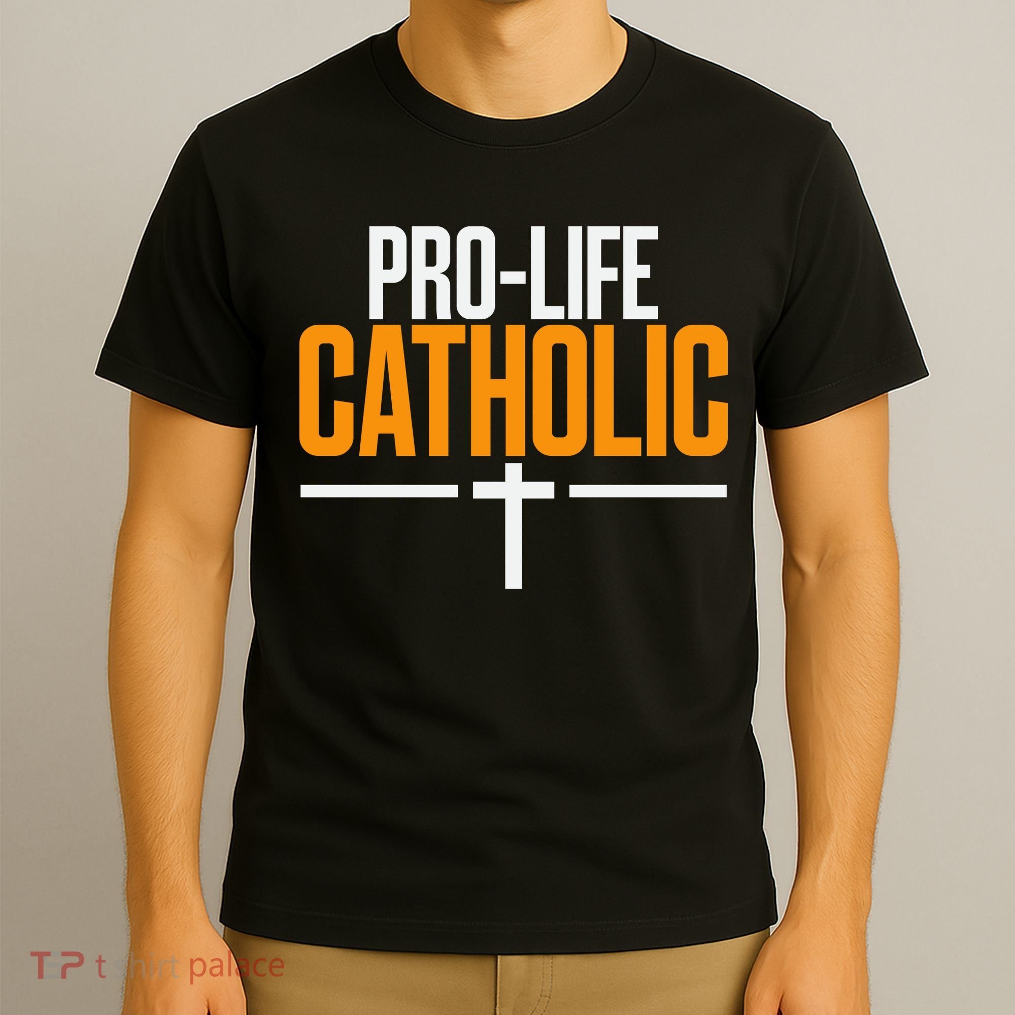 Pro Life Anti Abortion Catholic T-Shirt