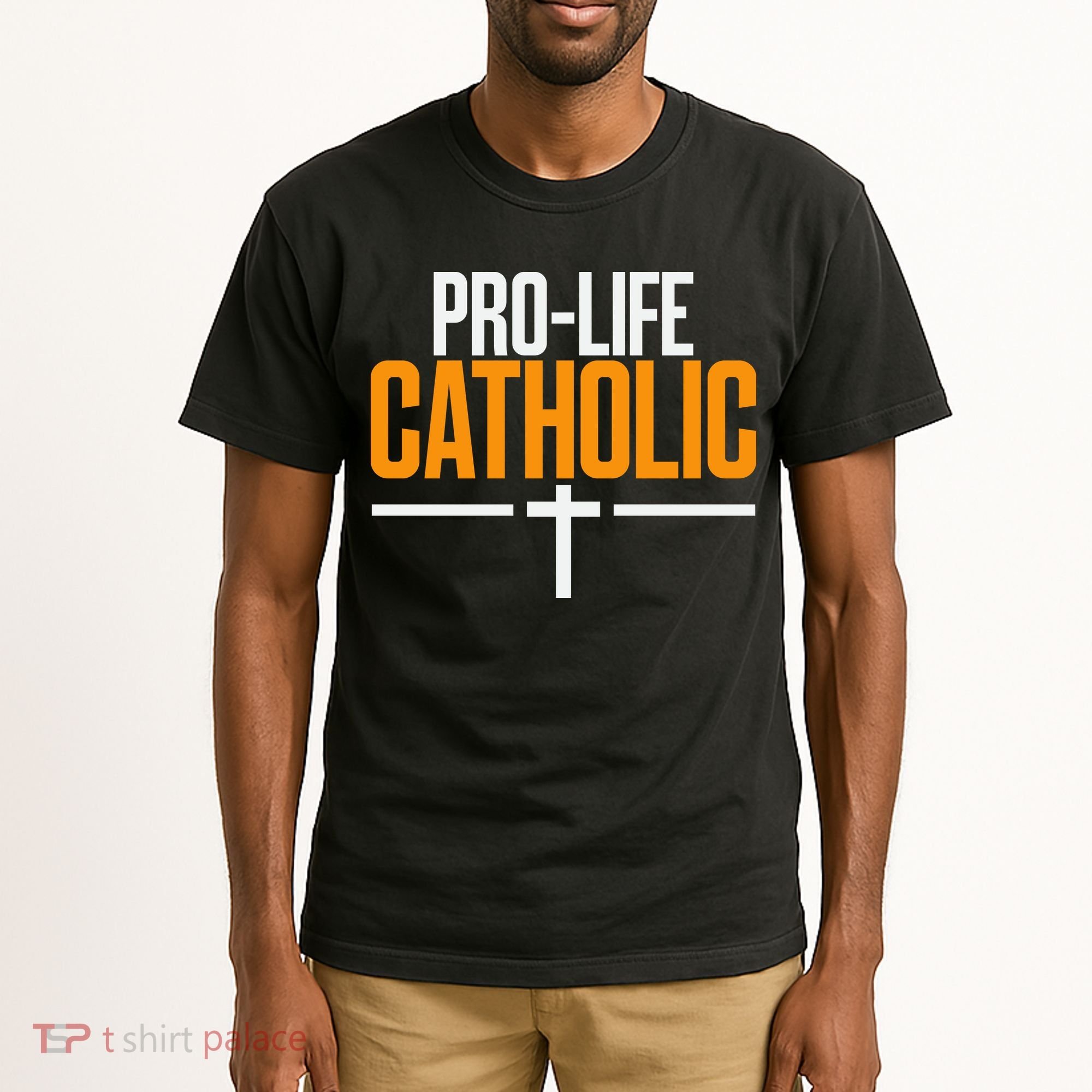 Pro Life Anti Abortion Catholic Tall T-Shirt