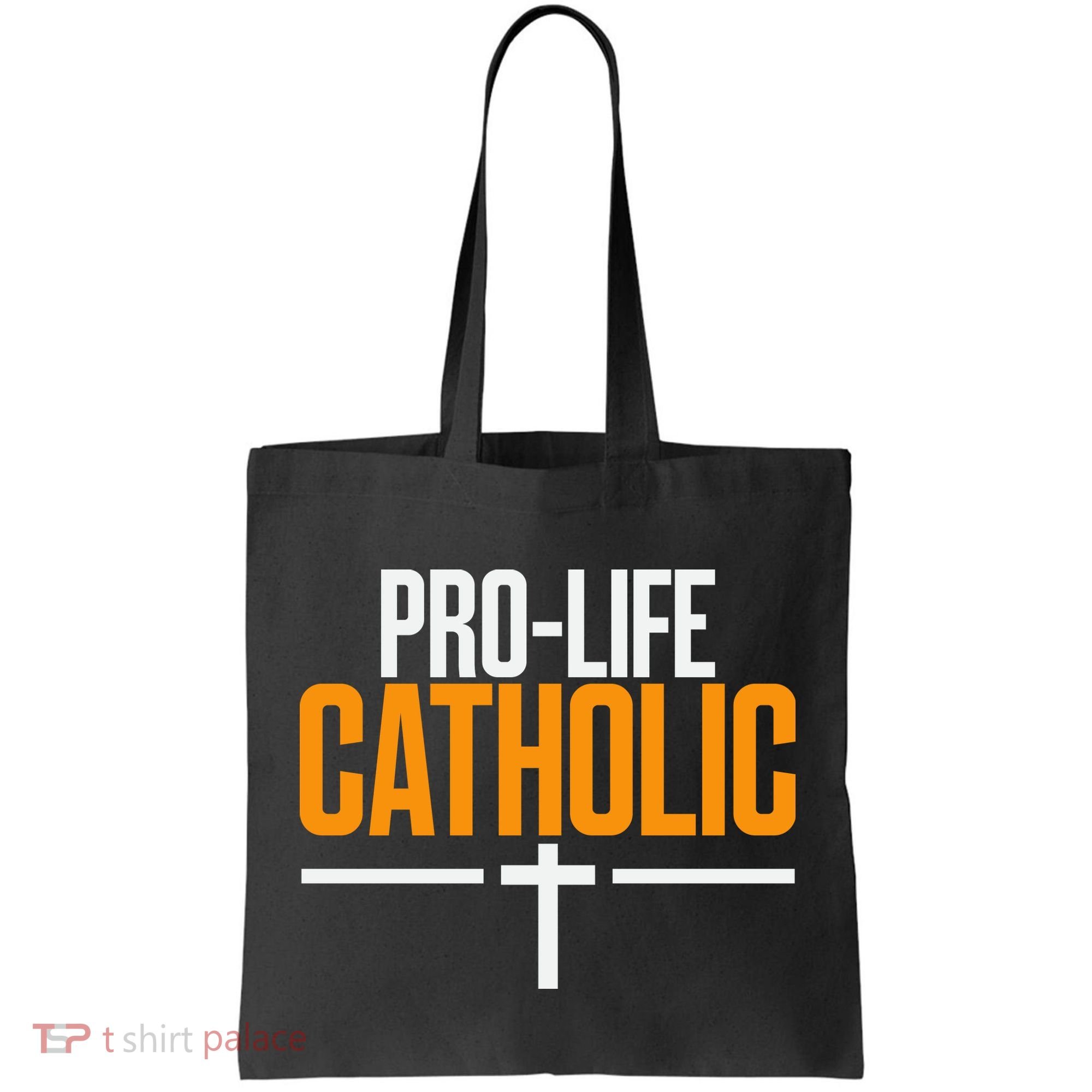 Pro Life Anti Abortion Catholic Tote Bag
