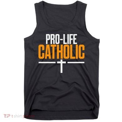 Pro Life Anti Abortion Catholic Tank Top