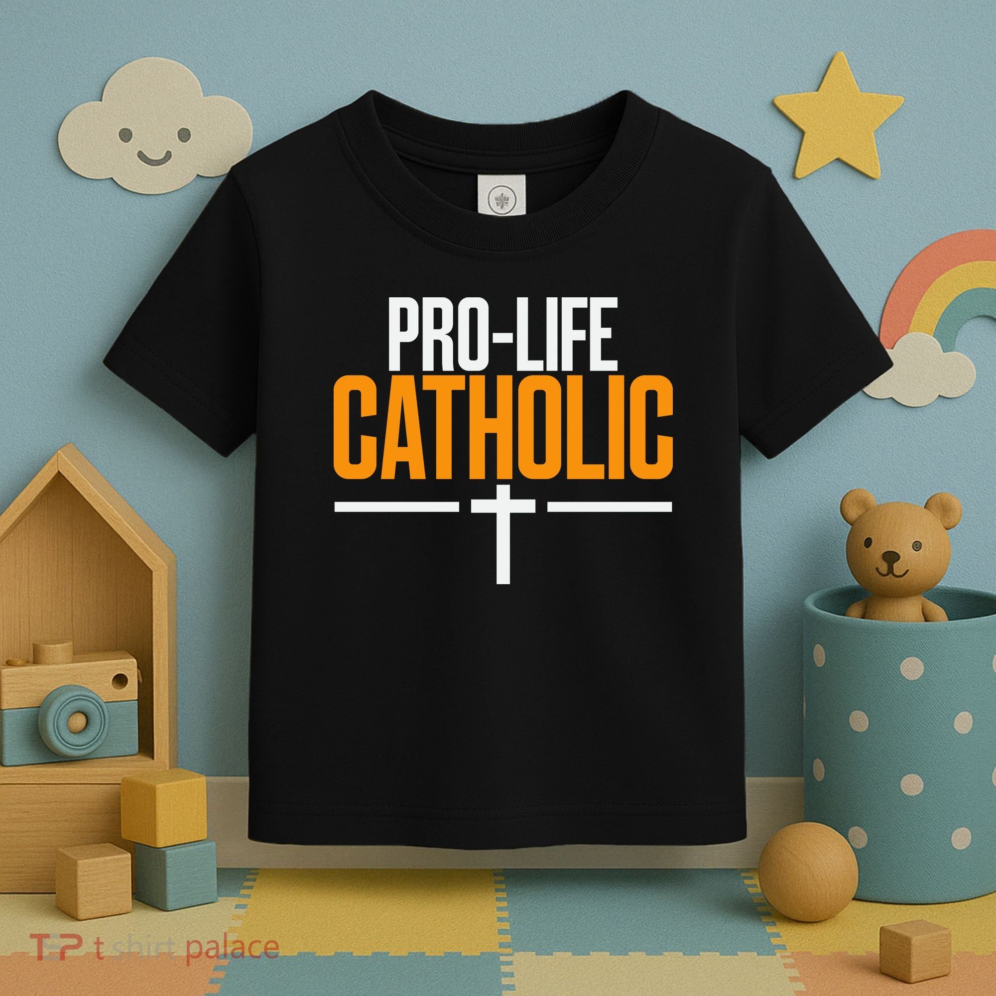 Pro Life Anti Abortion Catholic Toddler T-Shirt