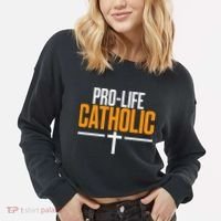 Pro Life Anti Abortion Catholic Cropped Pullover Crew thumb 2