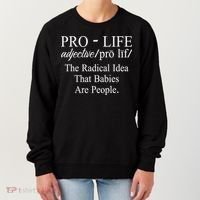 Pro Life Anti Abortion Christian Women's Sweatshirt thumb 0