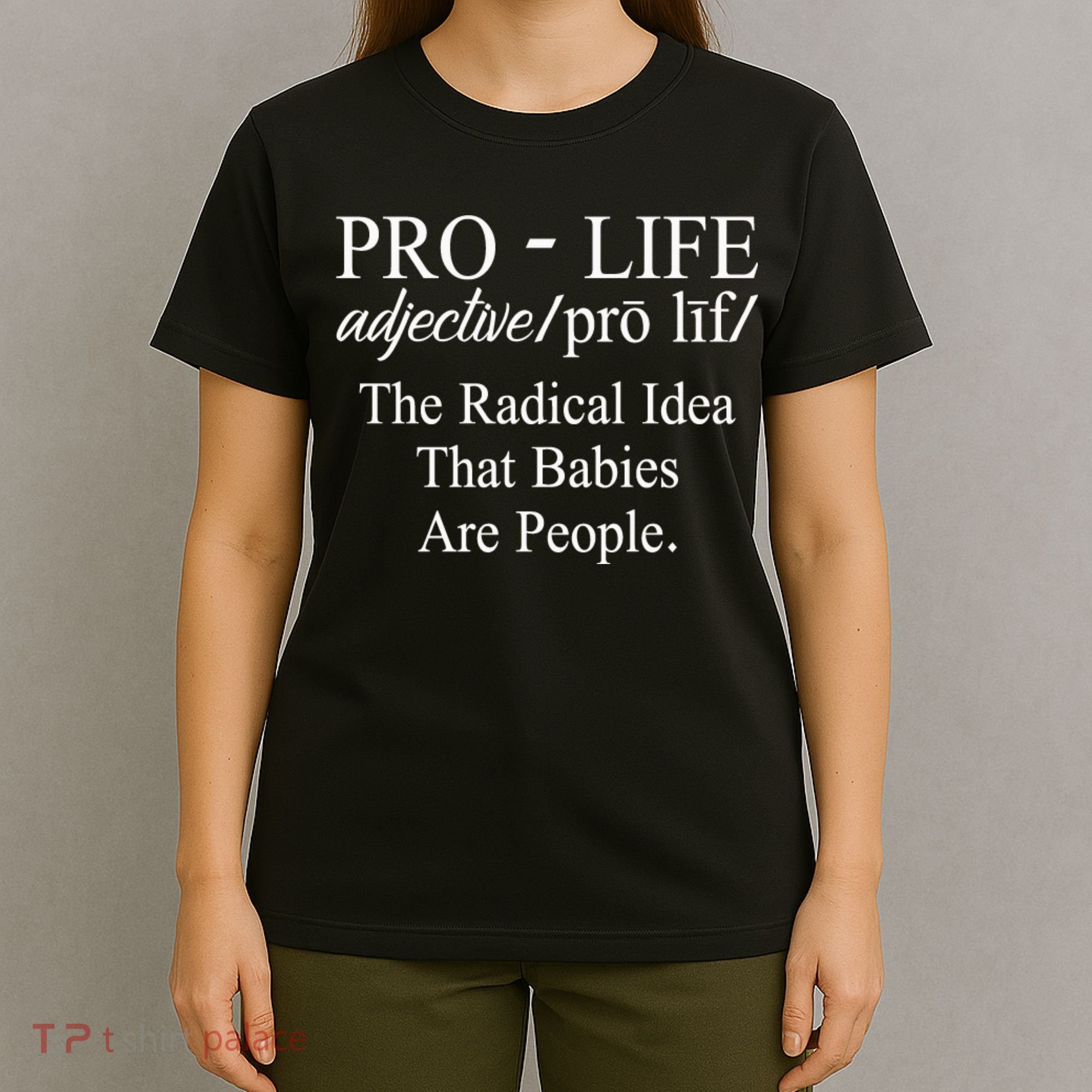 Pro Life Anti Abortion Christian T-Shirt
