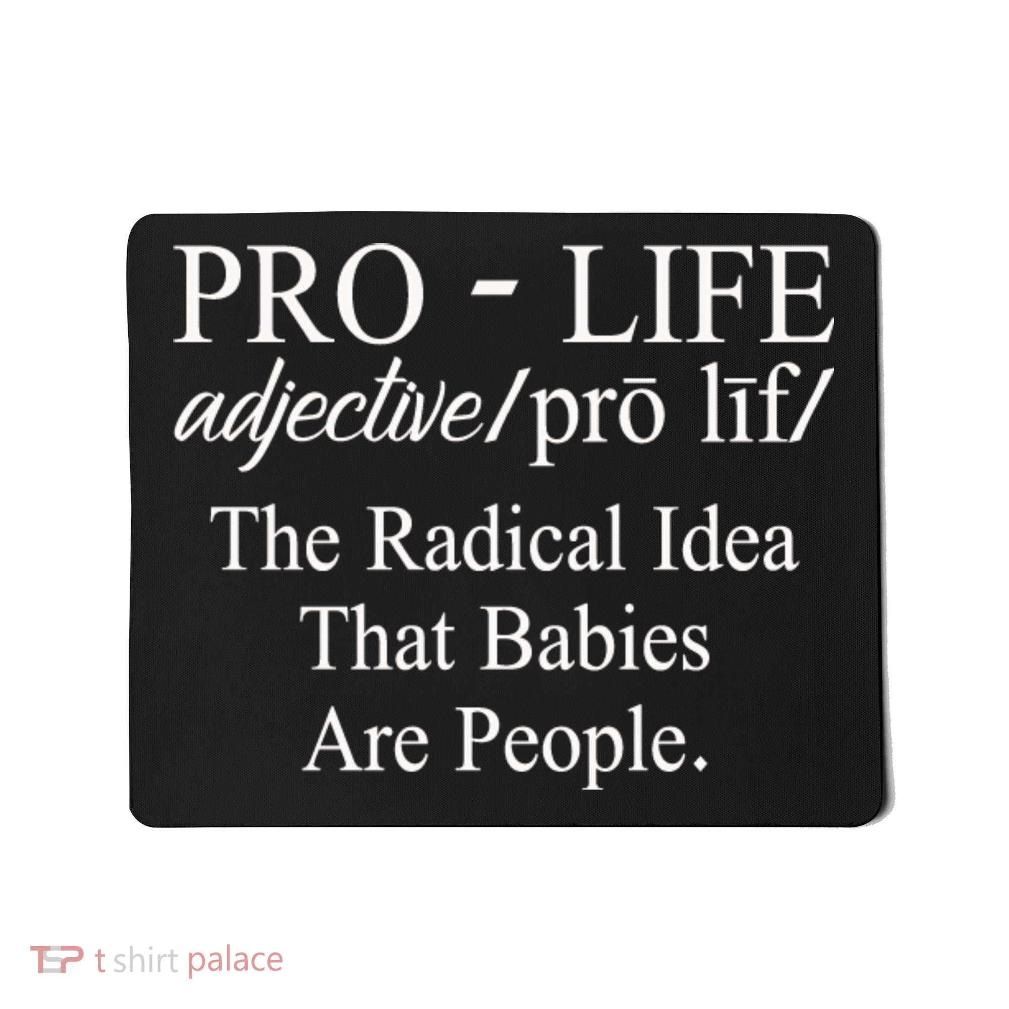 Pro Life Anti Abortion Christian Mousepad