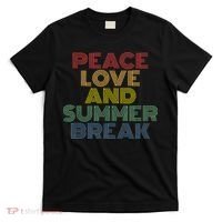 Peace Love And Summer Break Summer Lover T-Shirt thumb 0