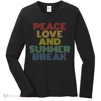 Peace Love And Summer Break Summer Lover Women's Long Sleeve Shirt