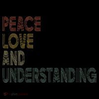 Peace Love And Understanding Inspirational T-Shirt thumb 7