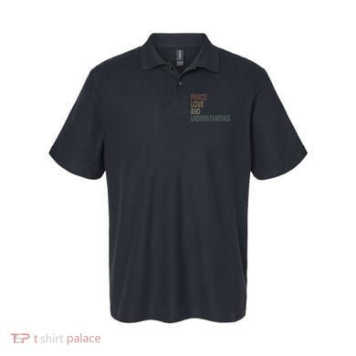 Peace Love And Understanding Inspirational Polo