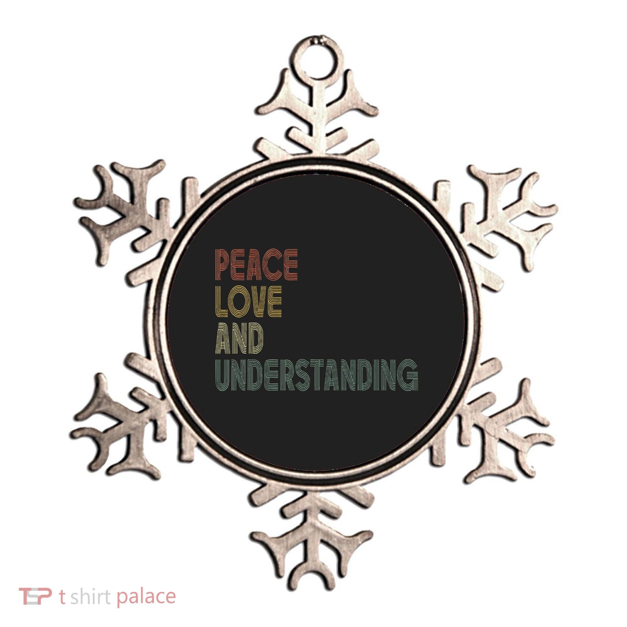 Peace Love And Understanding Inspirational Ornament