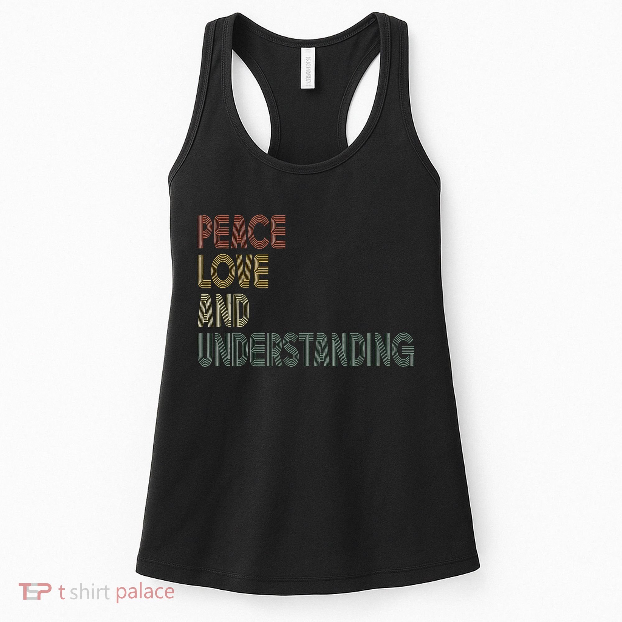 Peace Love And Understanding Inspirational Women's Tank Top