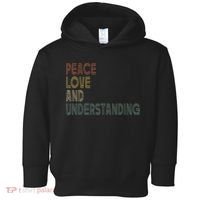 Peace Love And Understanding Inspirational Toddler Hoodie thumb 0