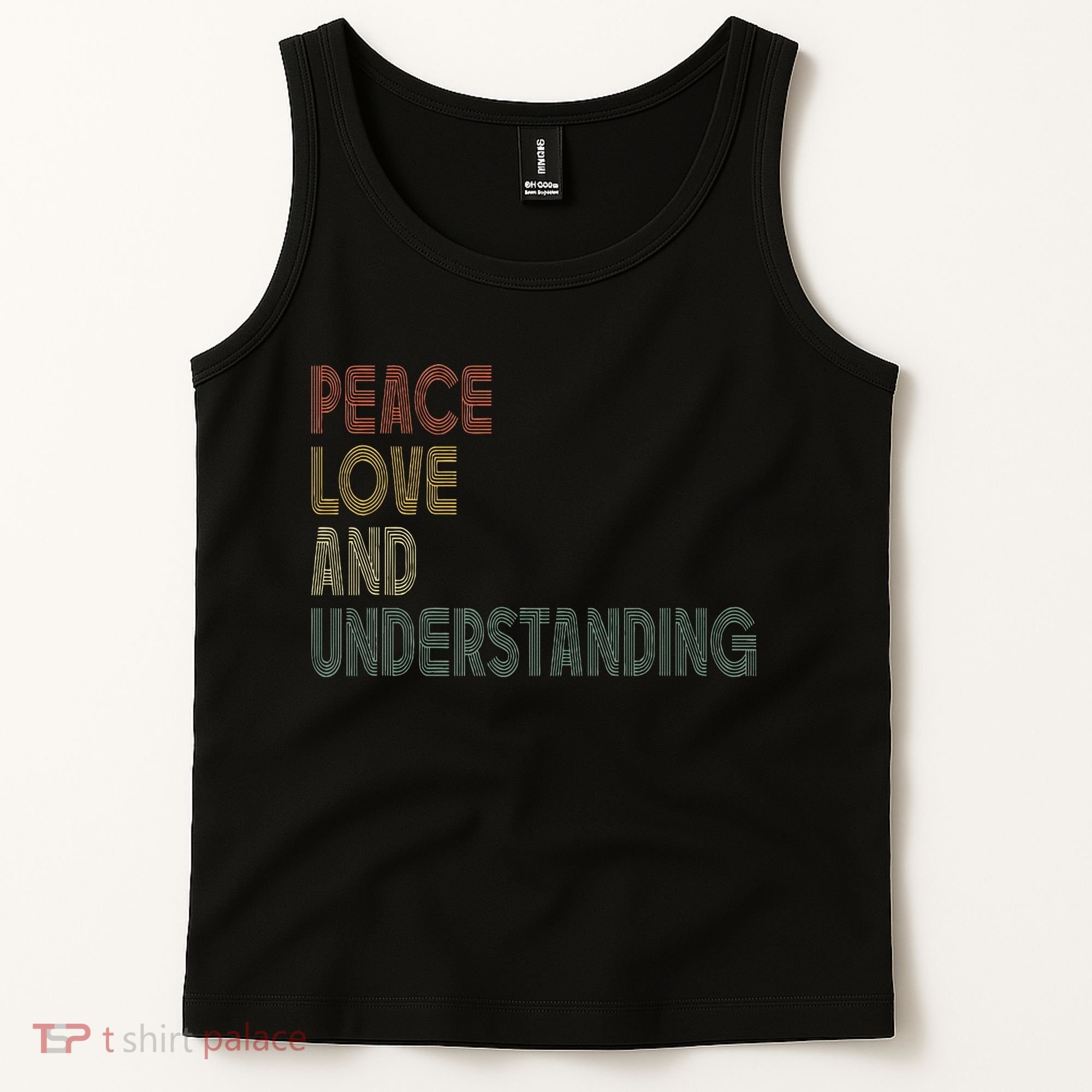 Peace Love And Understanding Inspirational Tank Top