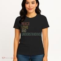 Peace Love And Understanding Inspirational Women's T-Shirt thumb 4