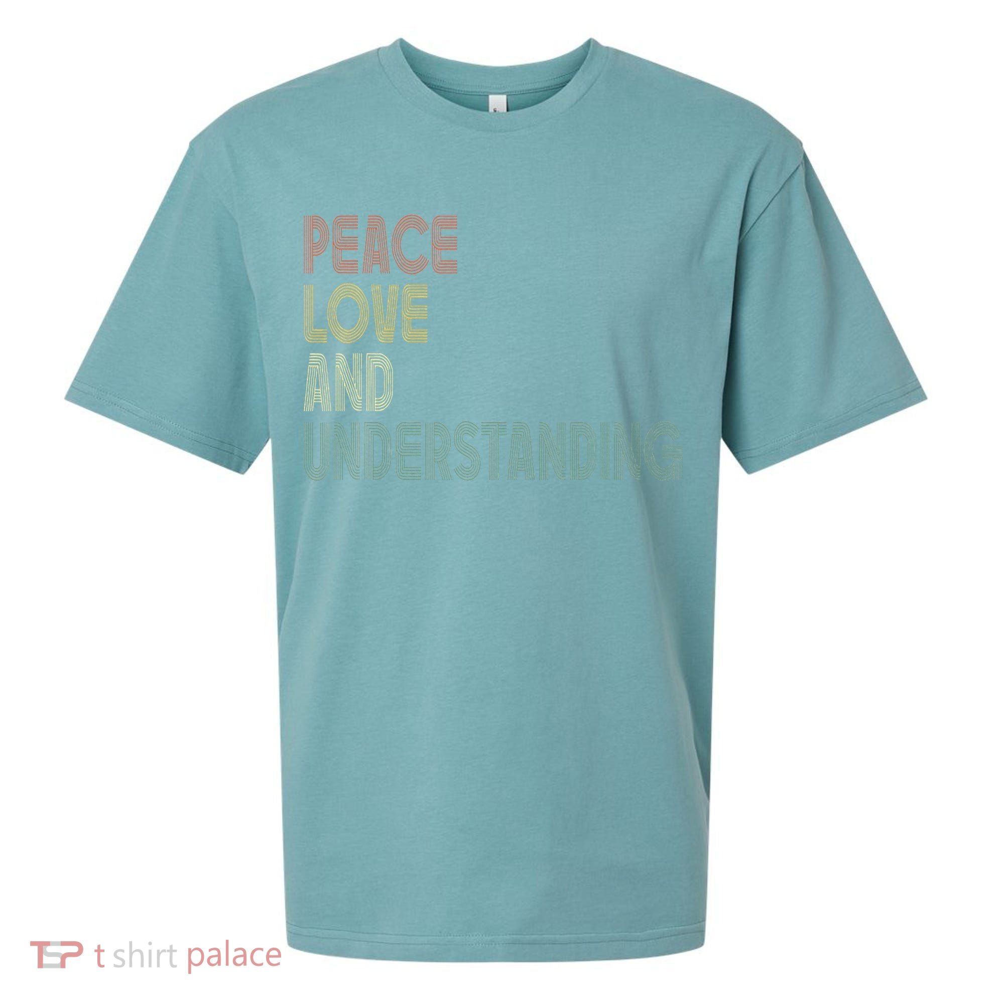 Peace Love And Understanding Inspirational Sueded Cloud Jersey T-Shirt