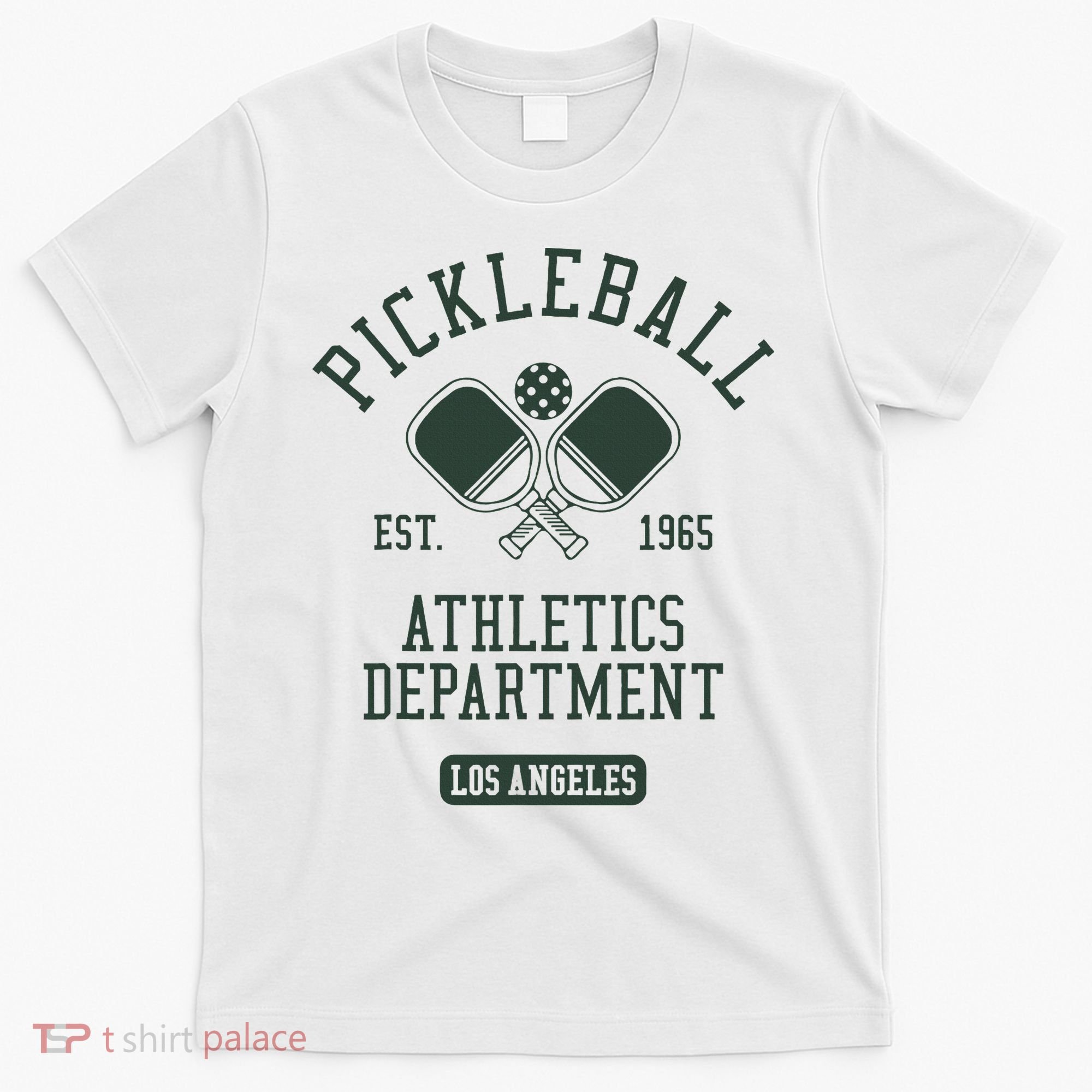 Pickleball Los Angeles Athletics Department Est 1965 Sports T-Shirt
