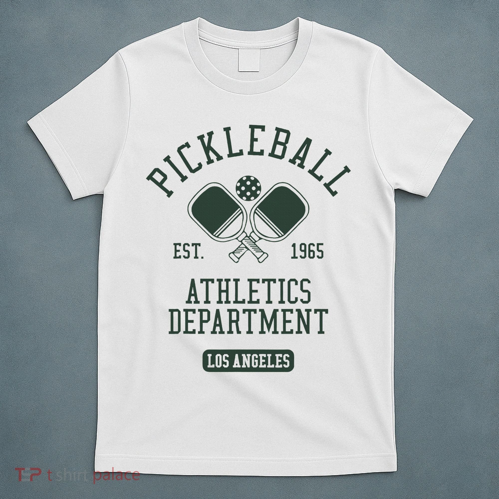 Pickleball Los Angeles Athletics Department Est 1965 Sports T-Shirt