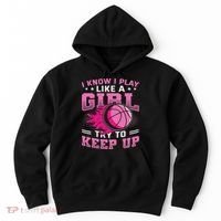 Play Like A Girl Basketball Hoodie thumb 0