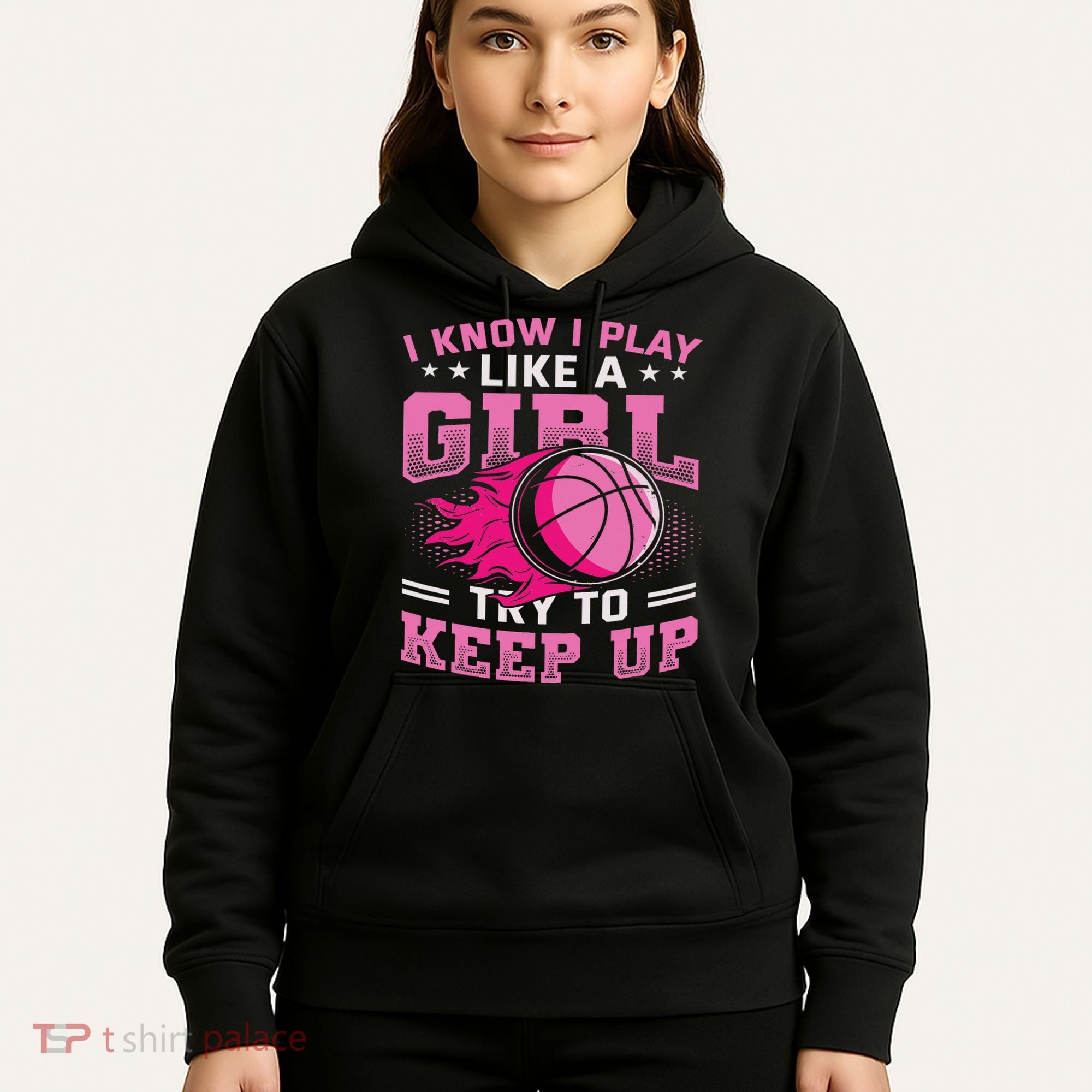 Play Like A Girl Basketball Hoodie