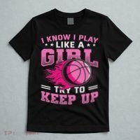 Play Like A Girl Basketball T-Shirt thumb 5