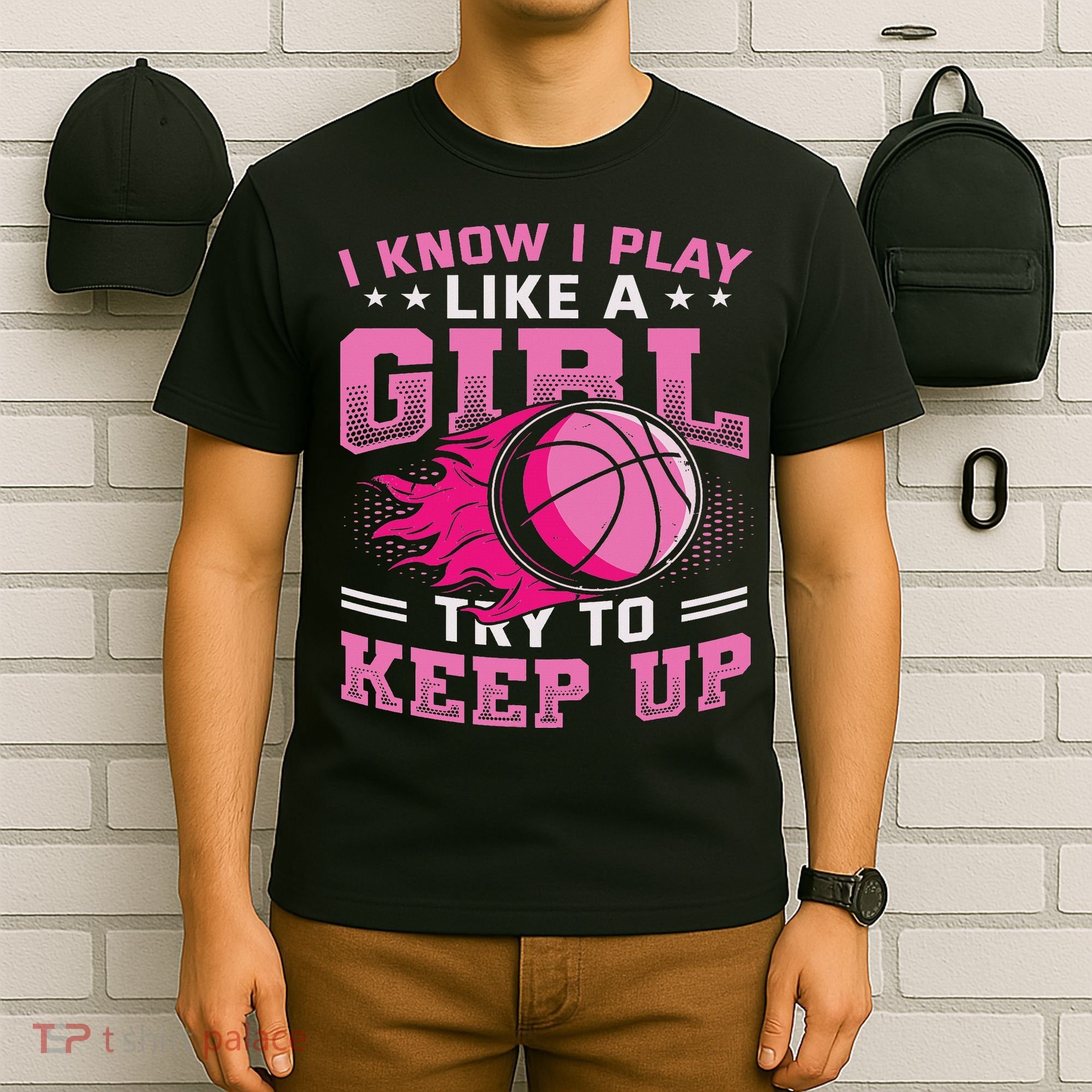 Play Like A Girl Basketball T-Shirt