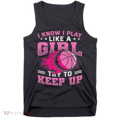 Play Like A Girl Basketball Tank Top