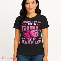 Play Like A Girl Basketball Women's T-Shirt thumb 4