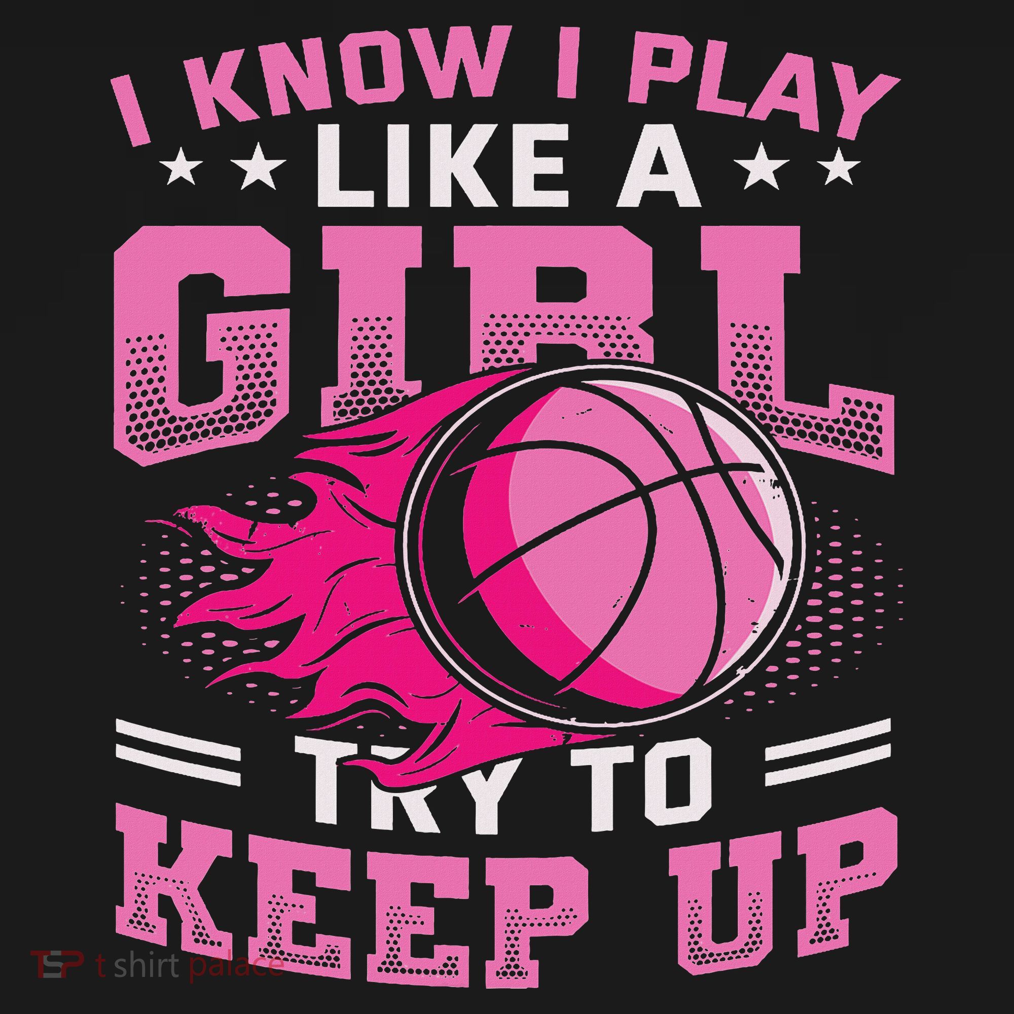 Play Like A Girl Basketball Women's T-Shirt