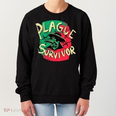 Plague Survivor Women's Sweatshirt