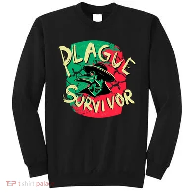 Plague Survivor Sweatshirt