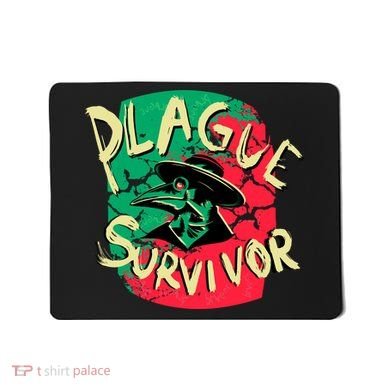 Plague Survivor Mousepad
