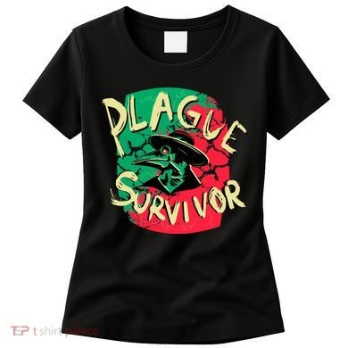 Plague Survivor Women's T-Shirt