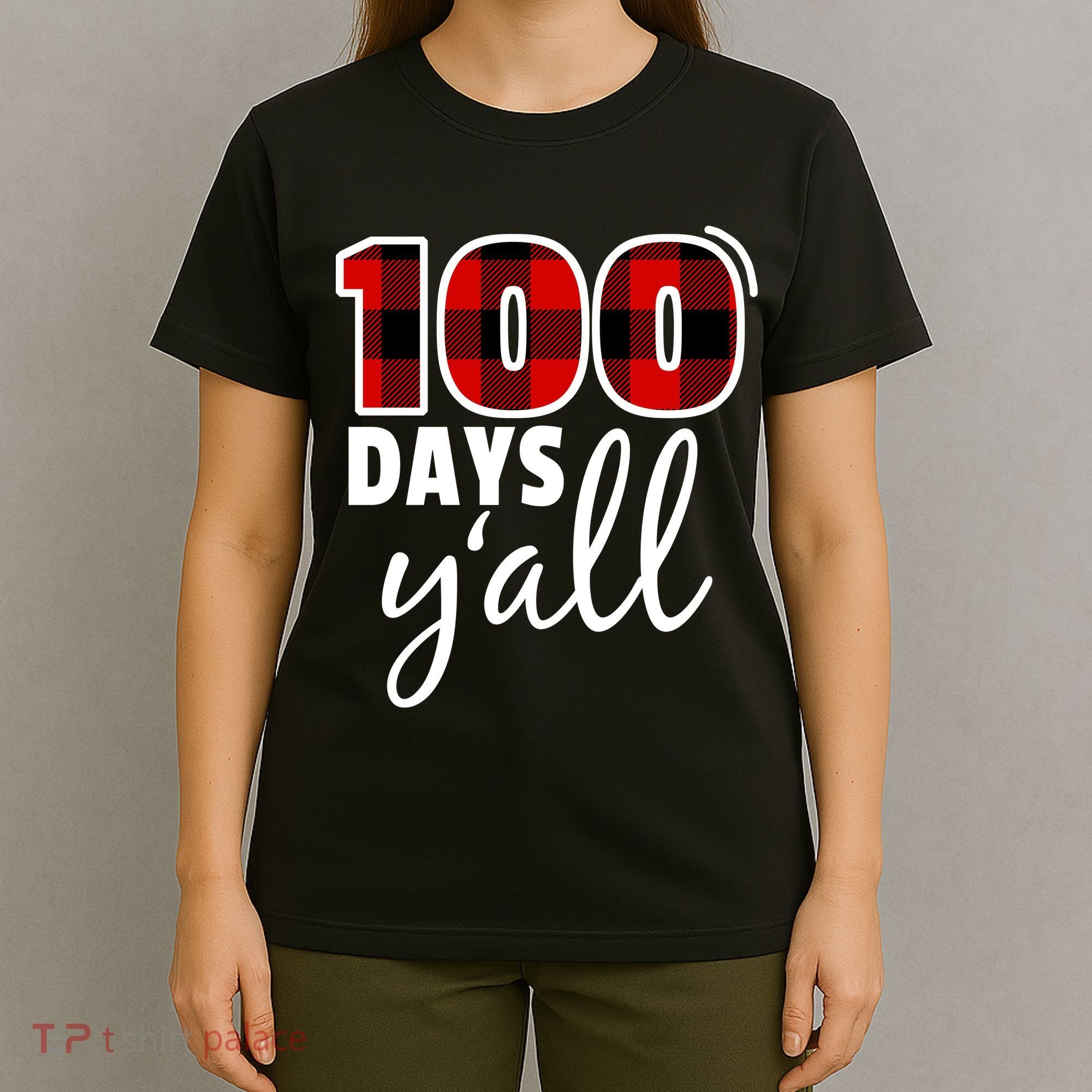 Plaid 100 Days Y'all Funny 100th Day Of School T-Shirt