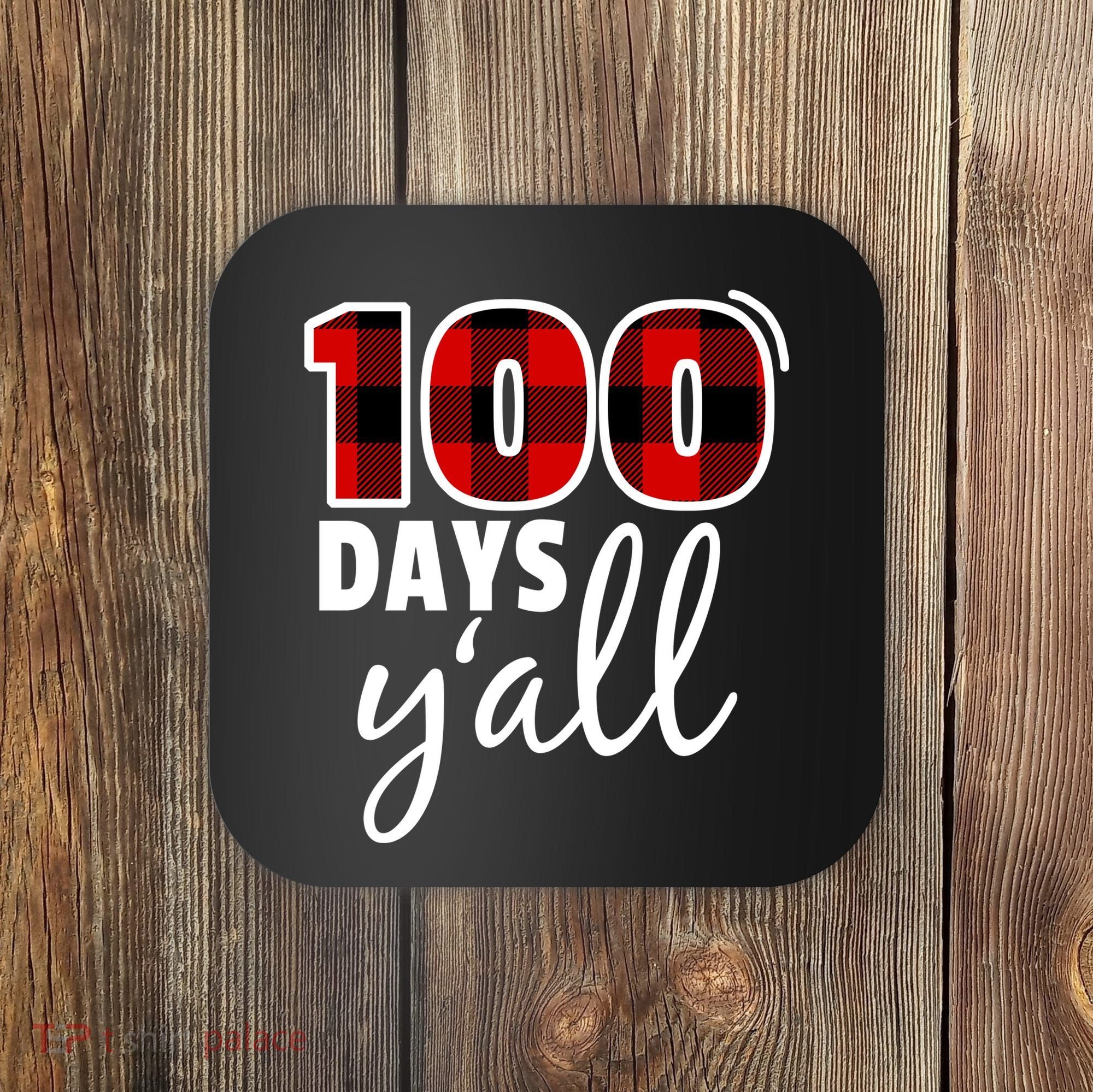 Plaid 100 Days Y'all Funny 100th Day Of School Coaster