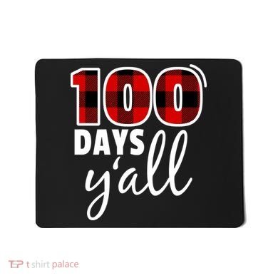 Plaid 100 Days Y'all Funny 100th Day Of School Mousepad