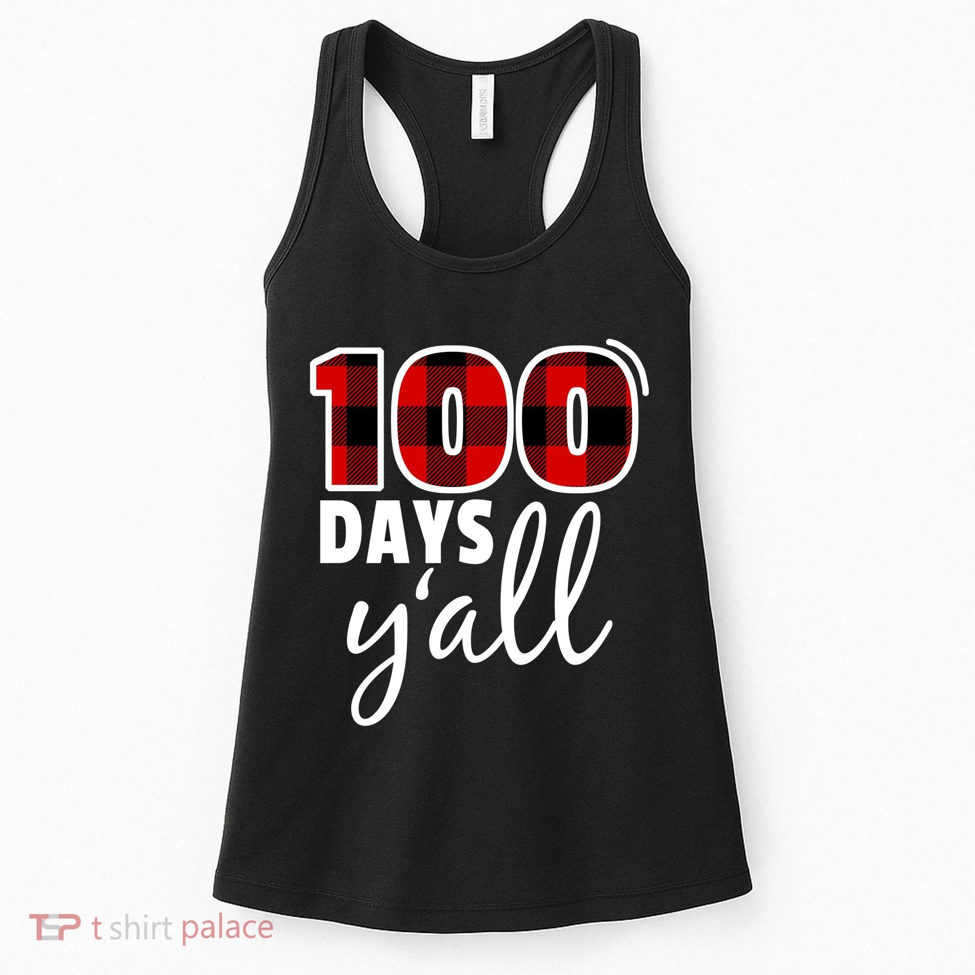 Plaid 100 Days Y'all Funny 100th Day Of School Women's Tank Top