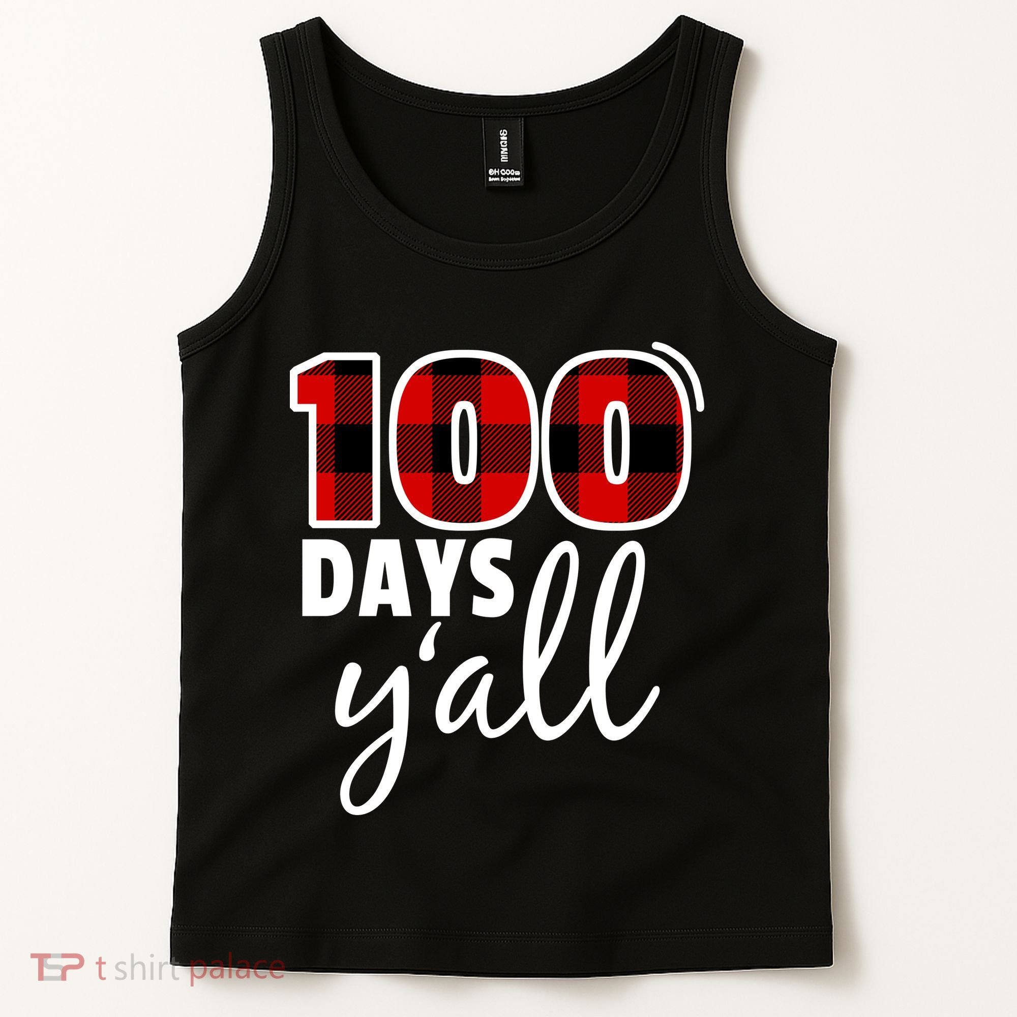 Plaid 100 Days Y'all Funny 100th Day Of School Tank Top