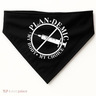 Plan-Demic My Body My Choice USA-Made Doggie Bandana