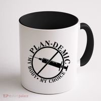Plan-Demic My Body My Choice Coffee Mug thumb 1